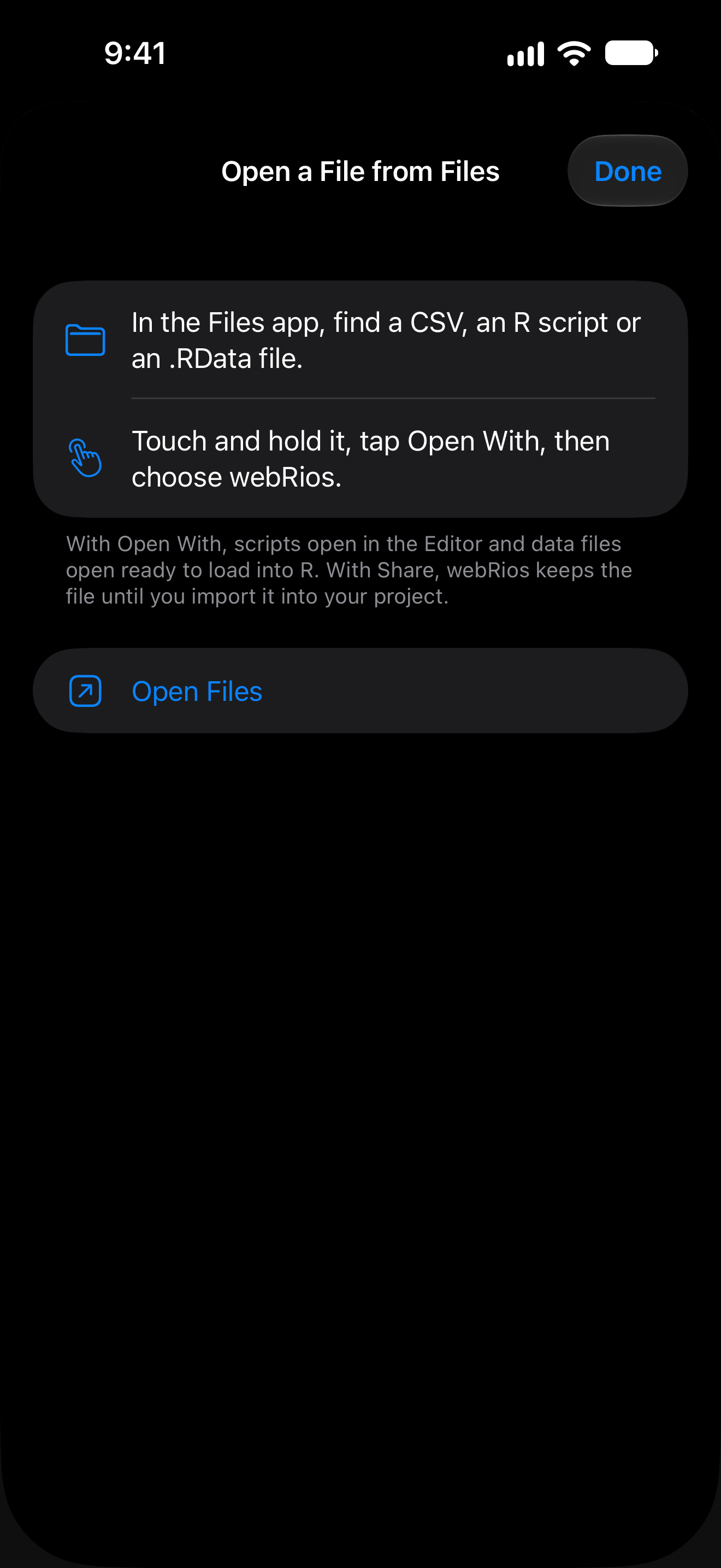 Show me for Open a file from Files on iPhone: a sheet saying to touch and hold a file in the Files app, tap Open With and choose webRios, with an Open Files button, in dark mode