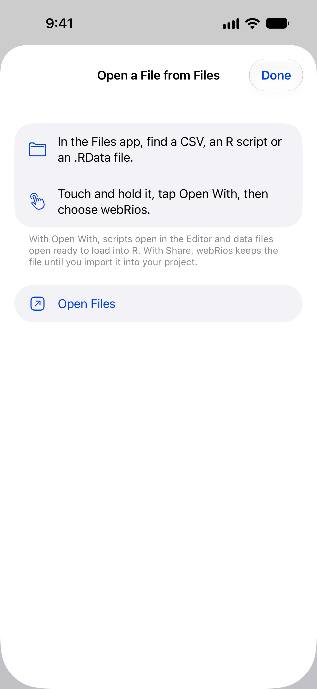 Show me for Open a file from Files on iPhone: a sheet saying to touch and hold a file in the Files app, tap Open With and choose webRios, with an Open Files button
